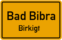 Birkigt in 06647 Bad Bibra (Birkigt)
