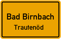 Straßenverzeichnis Bad Birnbach Trautenöd