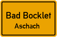 Kapellenstraße in Bad BockletAschach