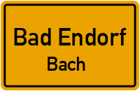 Straßen in Bad Endorf Bach