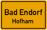 Straßen in Bad Endorf Hofham