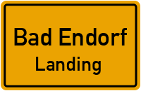 Straßen in Bad Endorf Landing