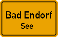 Straßenverzeichnis Bad Endorf See