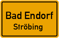 Straßenverzeichnis Bad Endorf Ströbing