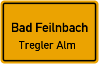 Tregler Alm in Bad FeilnbachTregler Alm