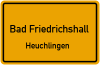 Straßen in Bad Friedrichshall Heuchlingen