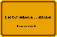 Straßenverzeichnis Bad Gottleuba-Berggießhübel Hennersbach