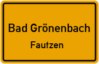 Straßen in Bad Grönenbach Fautzen