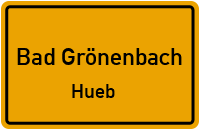 Straßen in Bad Grönenbach Hueb