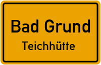 Teichhütter Straße in Bad GrundTeichhütte