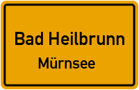 Straßenverzeichnis Bad Heilbrunn Mürnsee