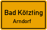 Straßenverzeichnis Bad Kötzting Arndorf
