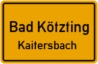 Straßenverzeichnis Bad Kötzting Kaitersbach