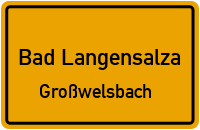 Großwelsbacher Hauptstraße in Bad LangensalzaGroßwelsbach