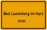 Straßen in 37431 Bad Lauterberg im Harz