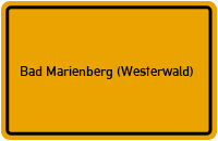 Ortsschild von Stadt Bad Marienberg (Westerwald) in Rheinland-Pfalz