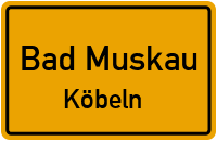 Köbelner Straße in Bad MuskauKöbeln