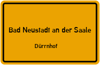 Neuhauser Straße in Bad Neustadt an der SaaleDürrnhof
