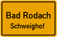 Straßen in Bad Rodach Schweighof