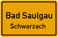 Schwarzach in Bad SaulgauSchwarzach