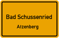 Atzenberg in 88427 Bad Schussenried (Atzenberg)