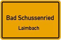 Straßenverzeichnis Bad Schussenried Laimbach