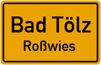 Roßwies in Bad TölzRoßwies