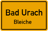 Bleicherwäldlesweg in Bad UrachBleiche