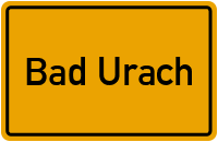 Bad Urach in Baden-Württemberg