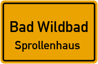 Kaltenbronner Straße in Bad WildbadSprollenhaus