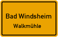 Walkmühle in Bad WindsheimWalkmühle