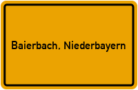 Ortsschild von Gemeinde Baierbach, Niederbayern in Bayern