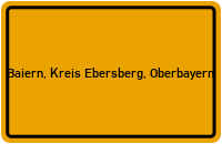 City Sign Baiern, Kreis Ebersberg, Oberbayern