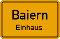Einhaus in BaiernEinhaus