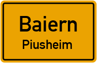 Unterlausstraße in BaiernPiusheim
