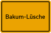 Ortsschild Bakum-Lüsche