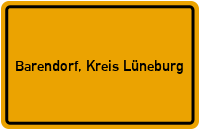 Ortsschild von Gemeinde Barendorf, Kreis Lüneburg in Niedersachsen