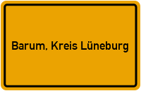 Ortsschild von Gemeinde Barum, Kreis Lüneburg in Niedersachsen
