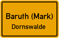 Straßen in Baruth (Mark) Dornswalde