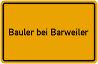 City Sign Bauler bei Barweiler