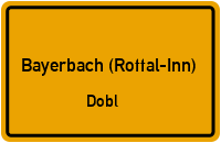 Straßen in Bayerbach (Rottal-Inn) Dobl