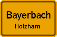 Straßenverzeichnis Bayerbach Holzham