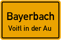Straßenverzeichnis Bayerbach Voitl in der Au