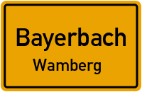Wamberg in 94137 Bayerbach (Wamberg)