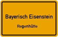 Arberseestraße in 94252 Bayerisch Eisenstein (Regenhütte)
