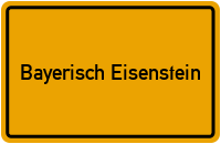 Wo liegt Bayerisch Eisenstein?