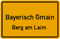 Großgmainer Straße in Bayerisch GmainBerg am Laim