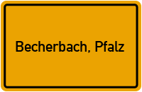 City Sign Becherbach, Pfalz