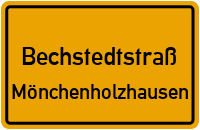 Straßen in Bechstedtstraß Mönchenholzhausen