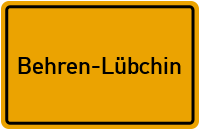 Ortsschild von Behren-Lübchin in Mecklenburg-Vorpommern